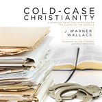 Cold-case Christianity cover image
