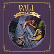 Paul : God's courageous apostle cover image