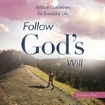 Follow god's will cover image