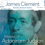 Memoir of Adoniram Judson : being a sketch of his life and missionary labors cover image