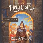 The priest with dirty clothes cover image