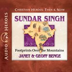 Sundar singh : Footprints Over the Mountains cover image