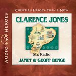 Clarence Jones : Mr. Radio cover image