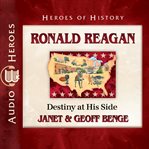 Ronald Reagan : destiny at his side cover image