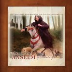 Anselm of Canterbury : Christian Biographies for Young Readers cover image