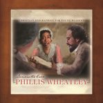 Phillis Wheatley : Christian Biographies for Young Readers cover image