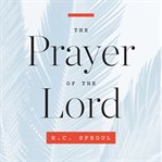 The Prayer of the Lord cover image