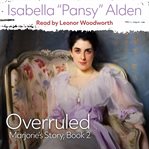 Overruled : Marjorie's Story cover image