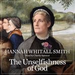 The Unselfishness of God cover image