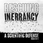 Rescuing Inerrancy : A Scientific Defense cover image
