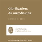 Glorification : An Introduction cover image