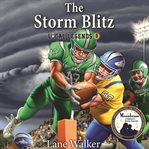 The Storm Blitz : Local Legends cover image