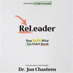 ReLeader : how to fix what you didn't break cover image