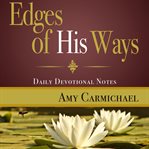 Edges of His ways : selections for daily reading cover image