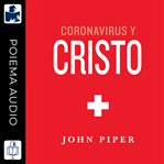 Coronavirus y cristo cover image