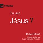 Qui Est Jésus? cover image