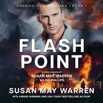 Flashpoint : Chasing Fire: Montana cover image