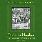 Thomas Hooker : Puritan Heroes cover image
