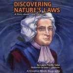 Discovering Nature's Laws : A Story About Isaac Newton cover image