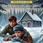The Mystery of Cabin Island cover image