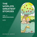 Beginnings : KJV. World's Greatest Stories cover image