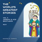 Joseph & His Brothers : NIV. World's Greatest Stories cover image