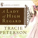 A lady of high regard cover image