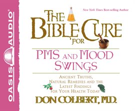 Cover image for The Bible Cure for PMS and Mood Swings