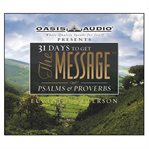 31 days to get the message : Psalms & Proverbs cover image