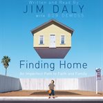 Finding home : an imperfect path to faith and family cover image