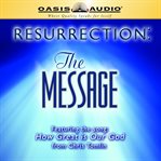 Resurrection: the message cover image