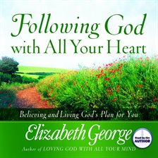 Cover image for Following God With All Your Heart