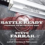 Battle ready. Prepare to Be Used By God cover image