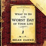 What to do on the worst day of your life cover image