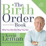 The birth order book [why you are the way you are] cover image