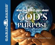 What the bible says about god's purpose cover image