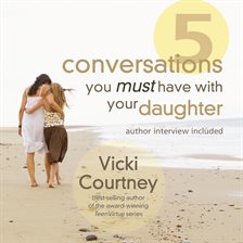 Cover image for Five Conversations You Must Have With Your Daughter