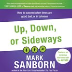 Up, Down, or Sideways Up, Down, or Sideways