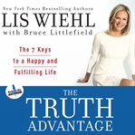 The Truth Advantage The Truth Advantage