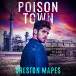 Poison town: a novel cover image