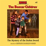 The mystery of the stolen sword cover image