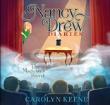 The Magician's Secret Nancy Drew Diaries Series, Book 8 cover image