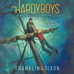 Hardy boys adventures. The battle of Bayport cover image