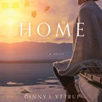 Home : a novel cover image
