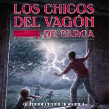 Cover image for Los Chicos del Vagon de Carga