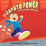 Freddie Ramos Takes Off : Zapato Power Series, Book 1 cover image