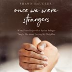 Once we were strangers cover image