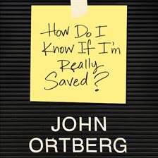 Cover image for How Do I Know if I'm Really Saved