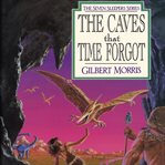 The Caves that Time Forgot cover image