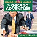 The Chicago adventure cover image